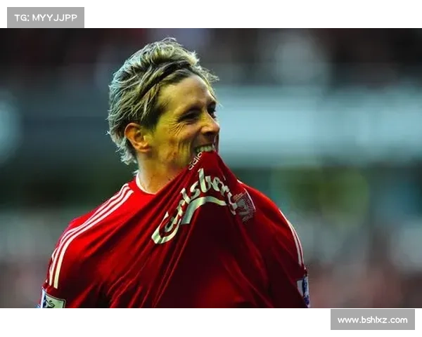 托雷斯五大经典瞬间回顾：从初露锋芒到传奇传世的璀璨足迹